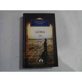     GORA  vol. II  -  RABINDRANATH  TAGORE  -  Bucuresti Litera, 2012 